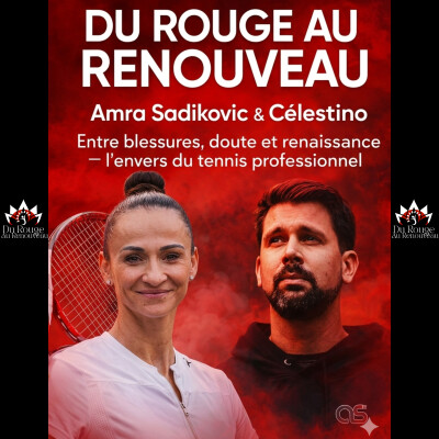 # Épisode 32 - Amra Sadikovic : du circuit pro à la reconstruction — blessures, maternité et mental d’une battante cover