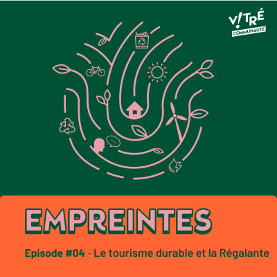 Episode 04 - Le tourisme durable et la Régalante cover