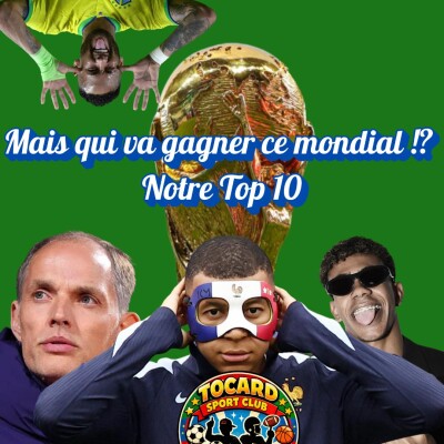 Notre TOP 10 des nations à la Coupe du Monde cover