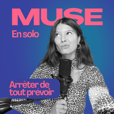 Arrêter de tout prévoir pour savoir ce qu'on veut - Episode Solo cover