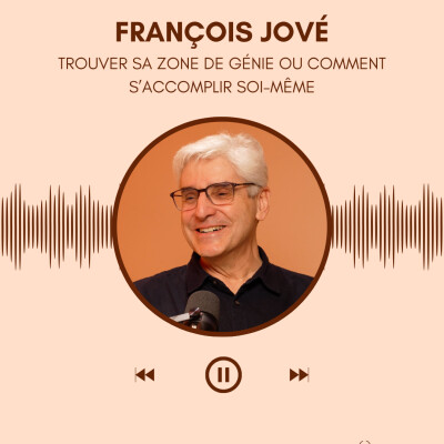 François Jové - Trouver sa zone de génie ou comment s'accomplir soi-même cover