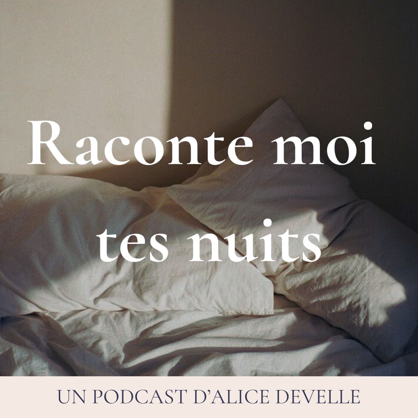 Raconte moi tes nuits podcast artwork