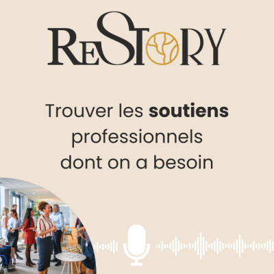 S'entourer des bons professionnels : la clé pour avancer après une séparation difficile et reconstruire votre vie. Ep. 12 - RECONSTRUIRE cover