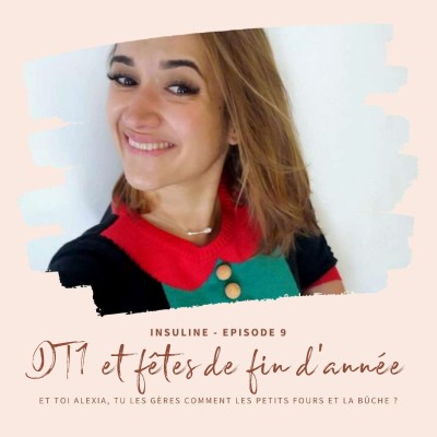 #9 Diabète de type 1 et fêtes de fin d'année cover