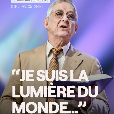 "Je suis la lumière du monde… " - Jean-Marie Ribay [03/05/2026] cover