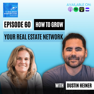 Dustin Heiner - How to Grow Your Real Estate Network cover