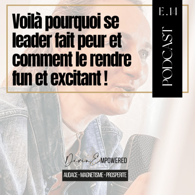 Ep 14 - Voilà pourquoi se leader fait si peur cover