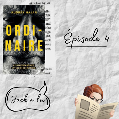 Jack a lu (4) : "Ordinaire" (Audrey Najar) cover