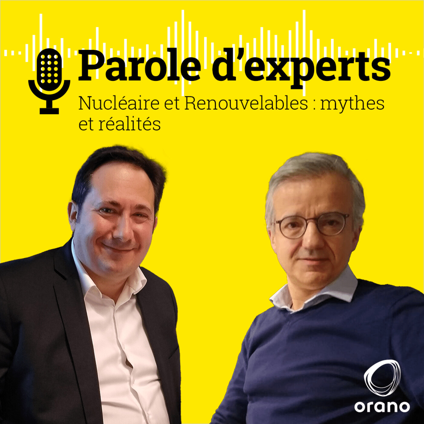 Parole d’experts Orano, le podcast pour se faire sa propre opinion sur le nucléaire