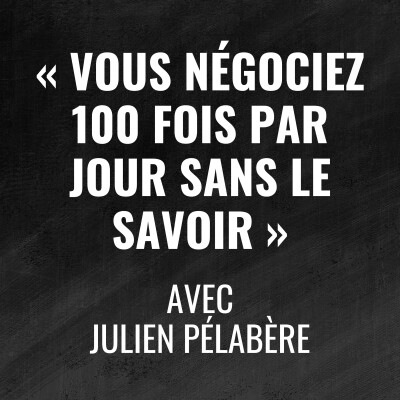 Ni oui, ni non : ce qu'on cherche vraiment quand on négocie - avec Julien Pélabère - 498 cover