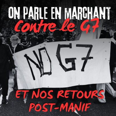 On parle en allant au NoG7 - et on débrief le jour d'après cover
