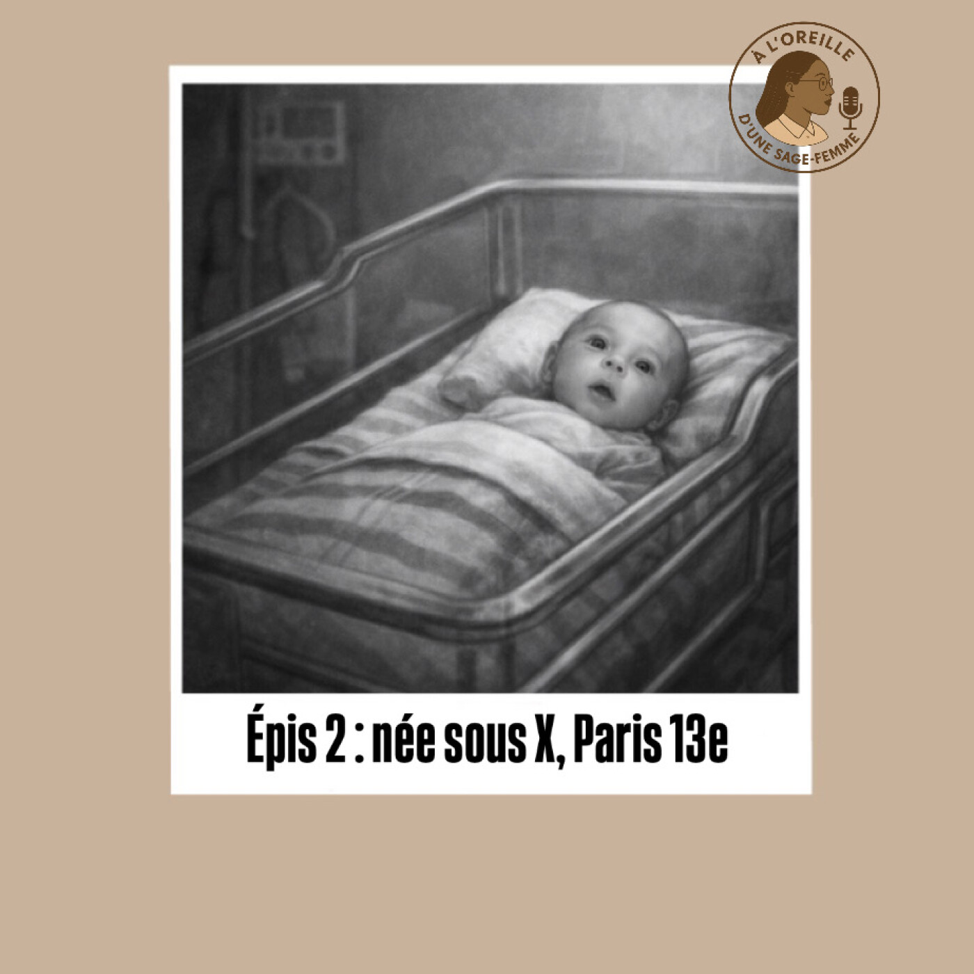 Épisode 2 - Née sous X, Paris 13ème