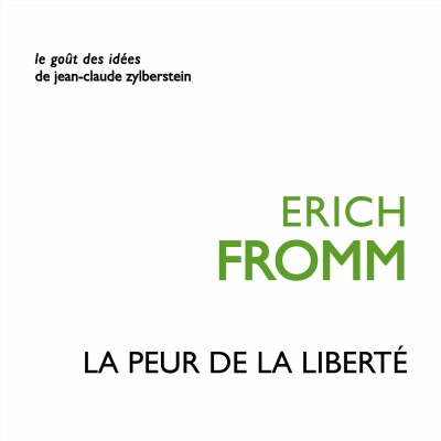 Erich Fromm - La Peur de la liberté cover
