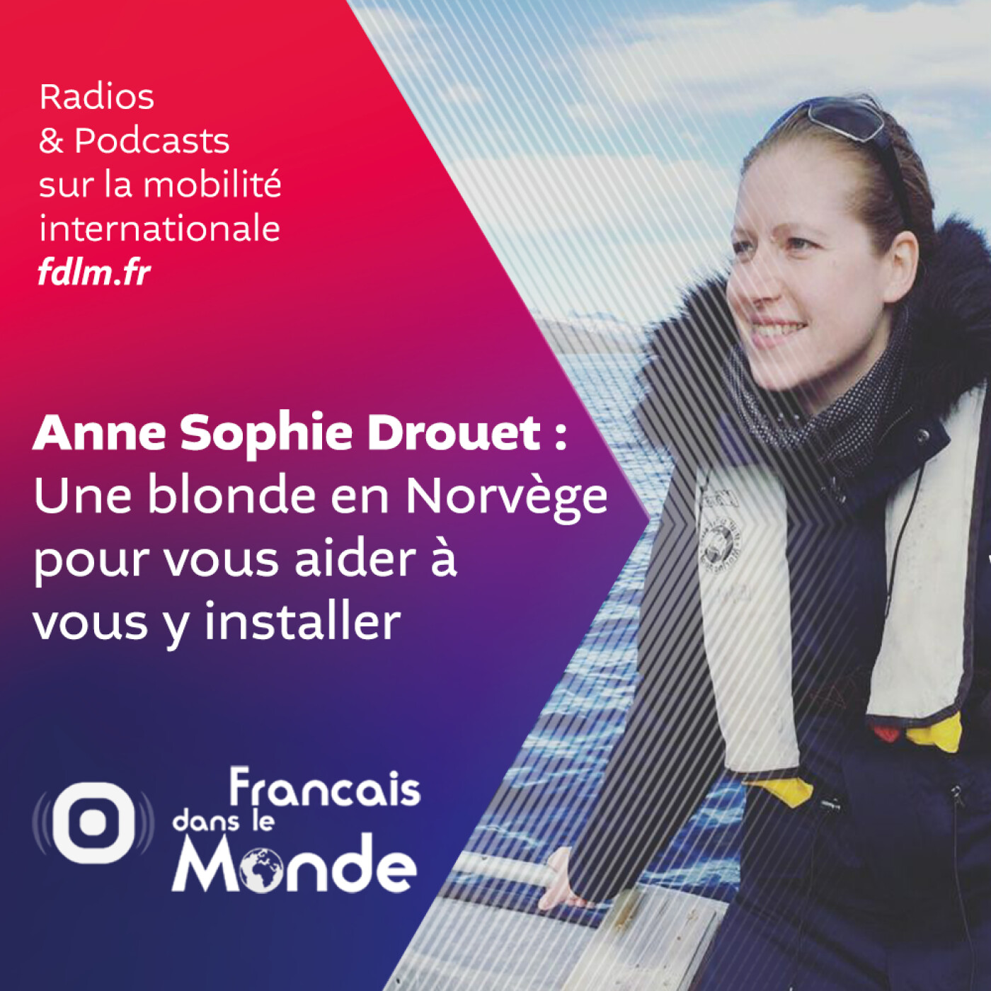 Vivre le rêve Norvégien avec l'aide d'Anne Sophie Drouet