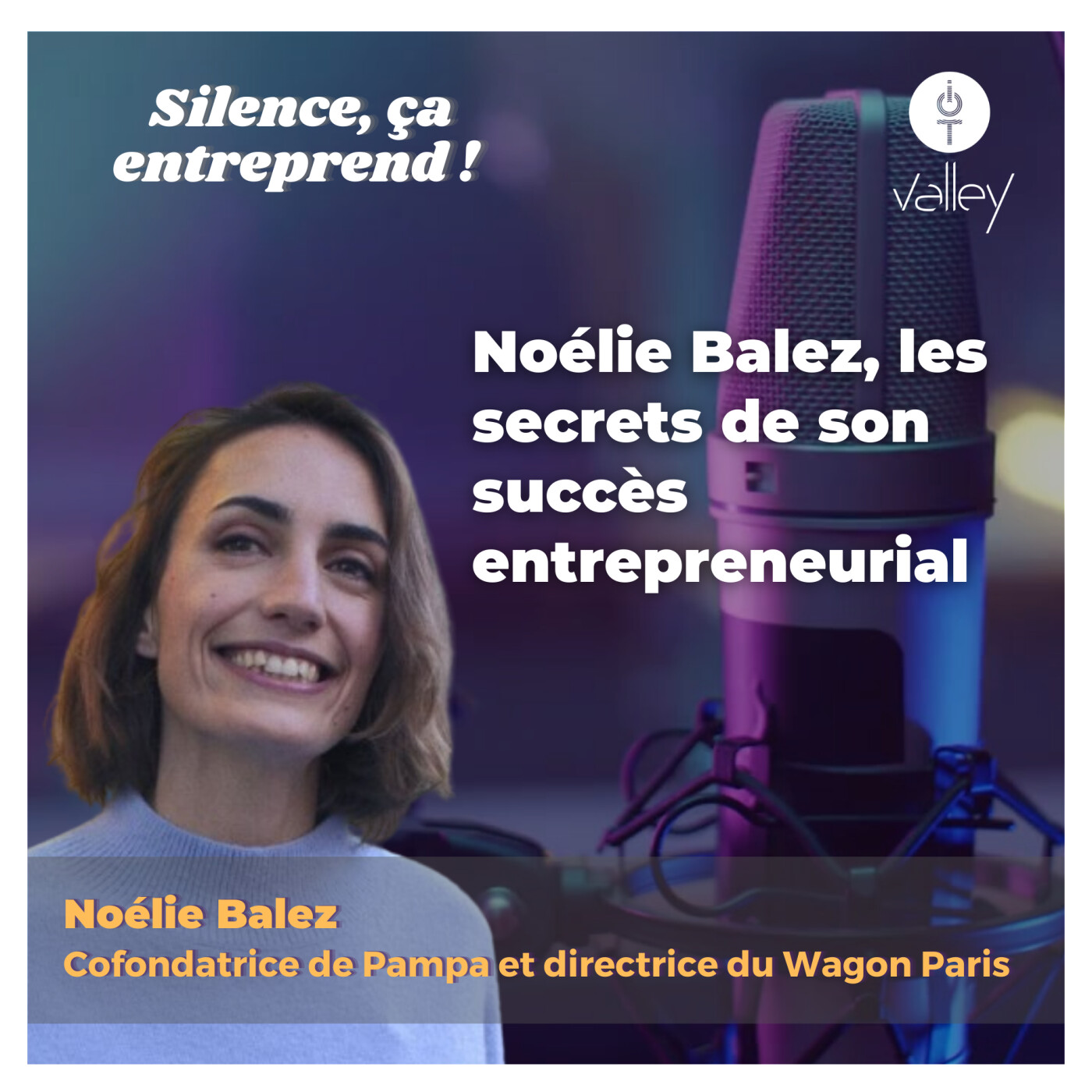 #27 | Noélie Balez, les secrets de son succès entrepreneurial episode artwork