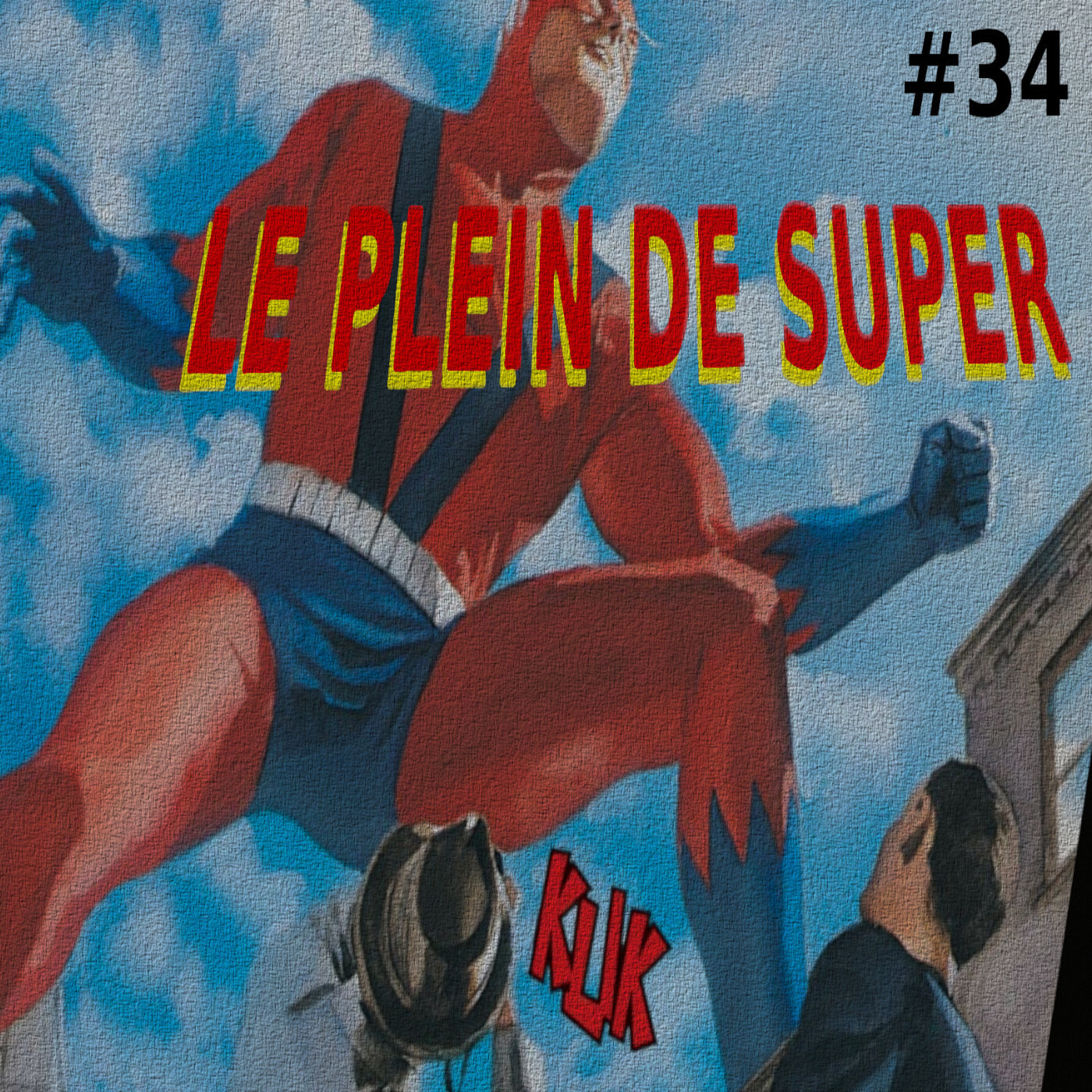 Le Plein de Super #34 : Marvels de Kurt Busiek et Alex Ross