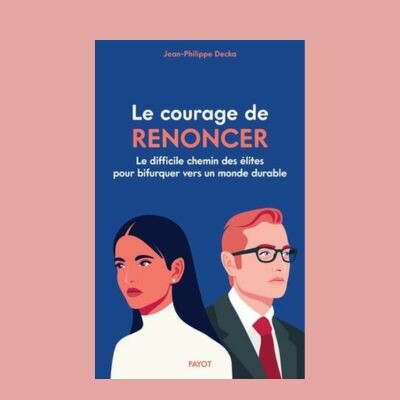Le courage de renoncer cover