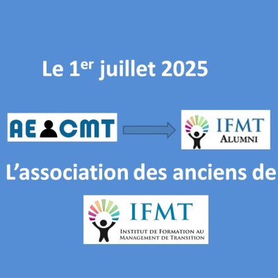 Le 1er juillet 2025 l'AE-CMT devient IFMT Alumni cover
