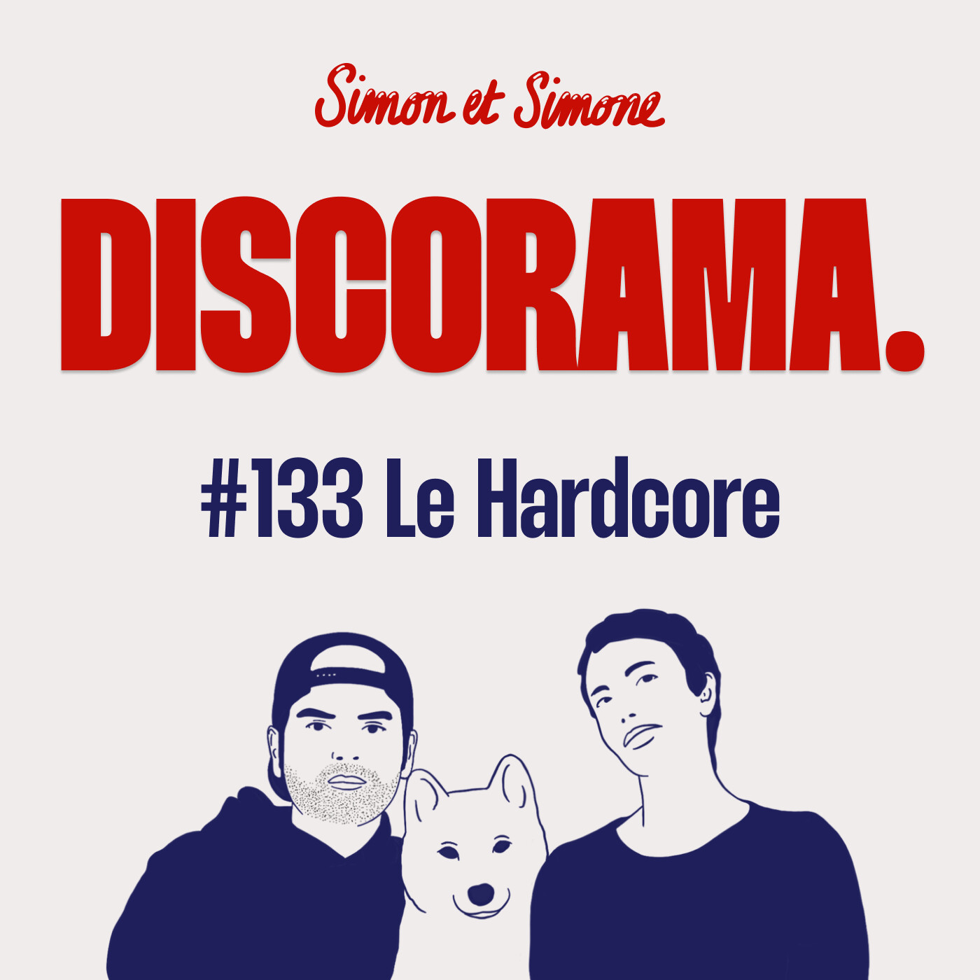 Discorama #133 - Le hardcore