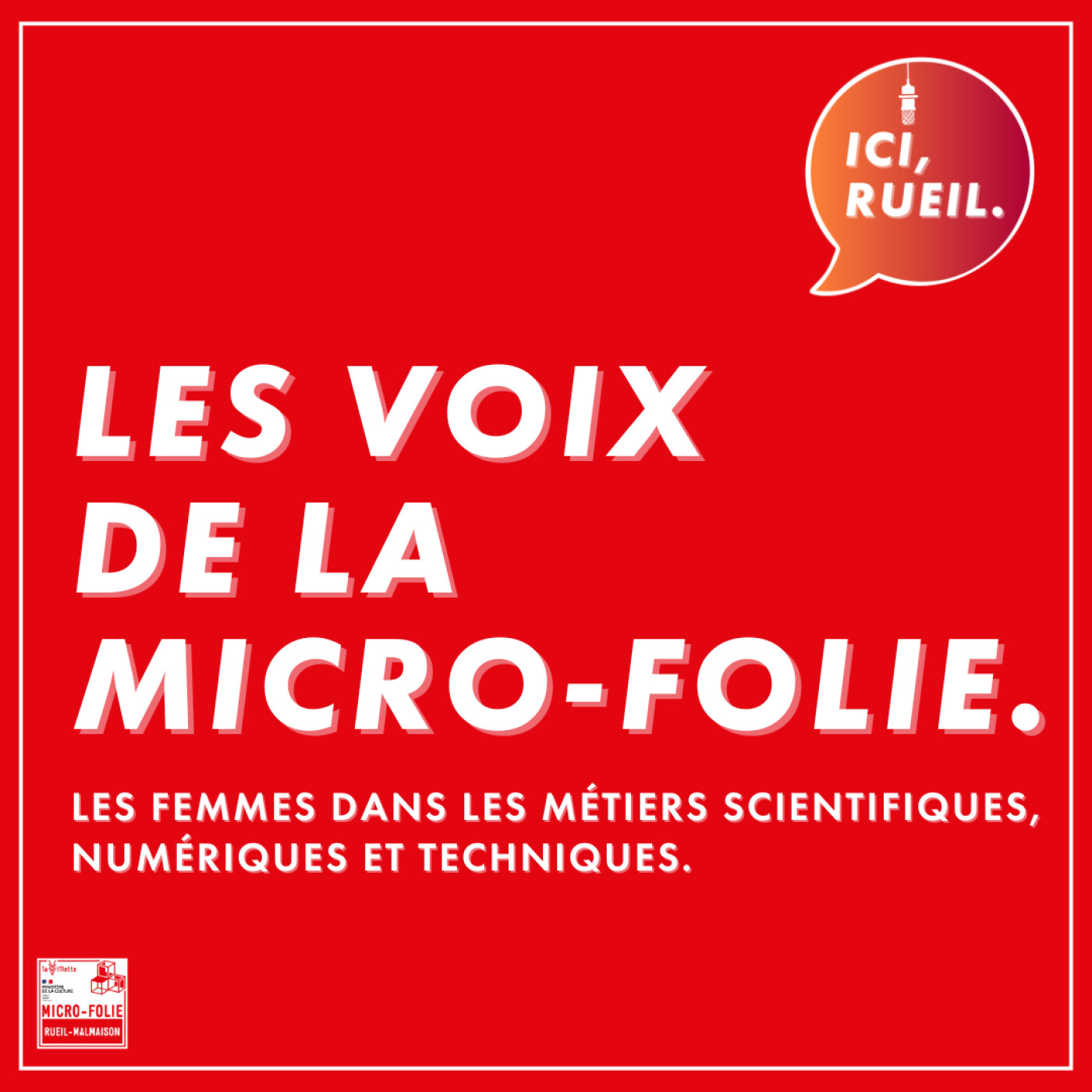 Les Voix de la Micro-Folie : Les femmes dans les métiers scientifiques, numériques et techniques. episode artwork