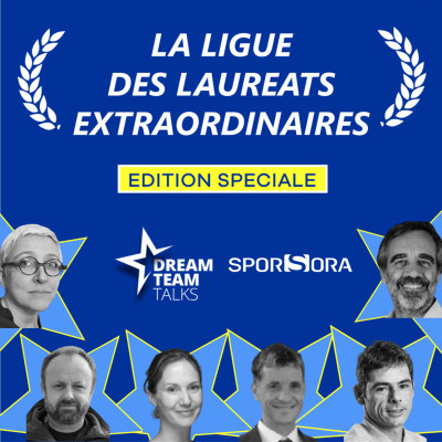 LA LIGUE DES LAUREATS EXTRAORDINAIRES : DREAM TEAM X SPORSORA cover