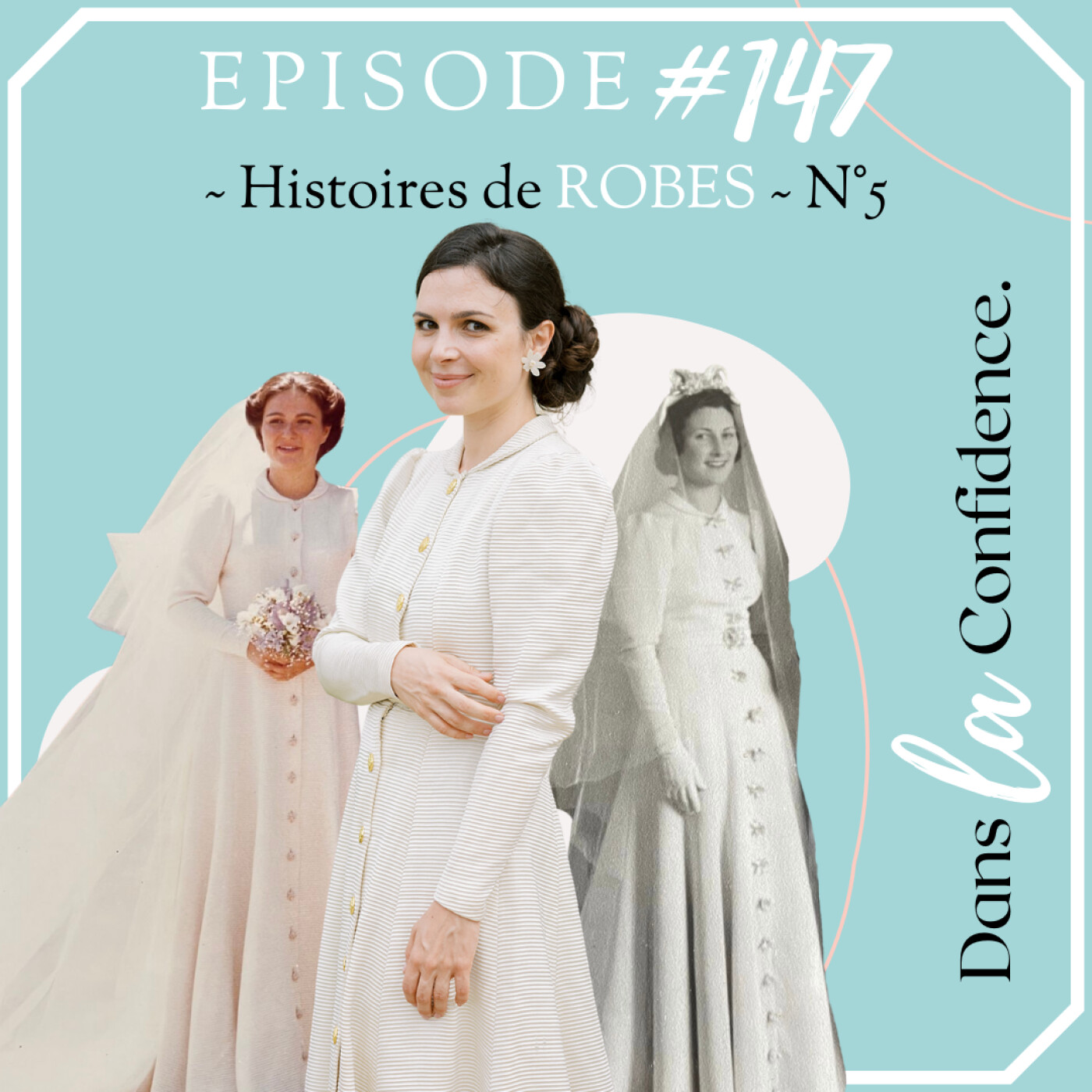 Podcast MARIAGE - Dans la Confidence