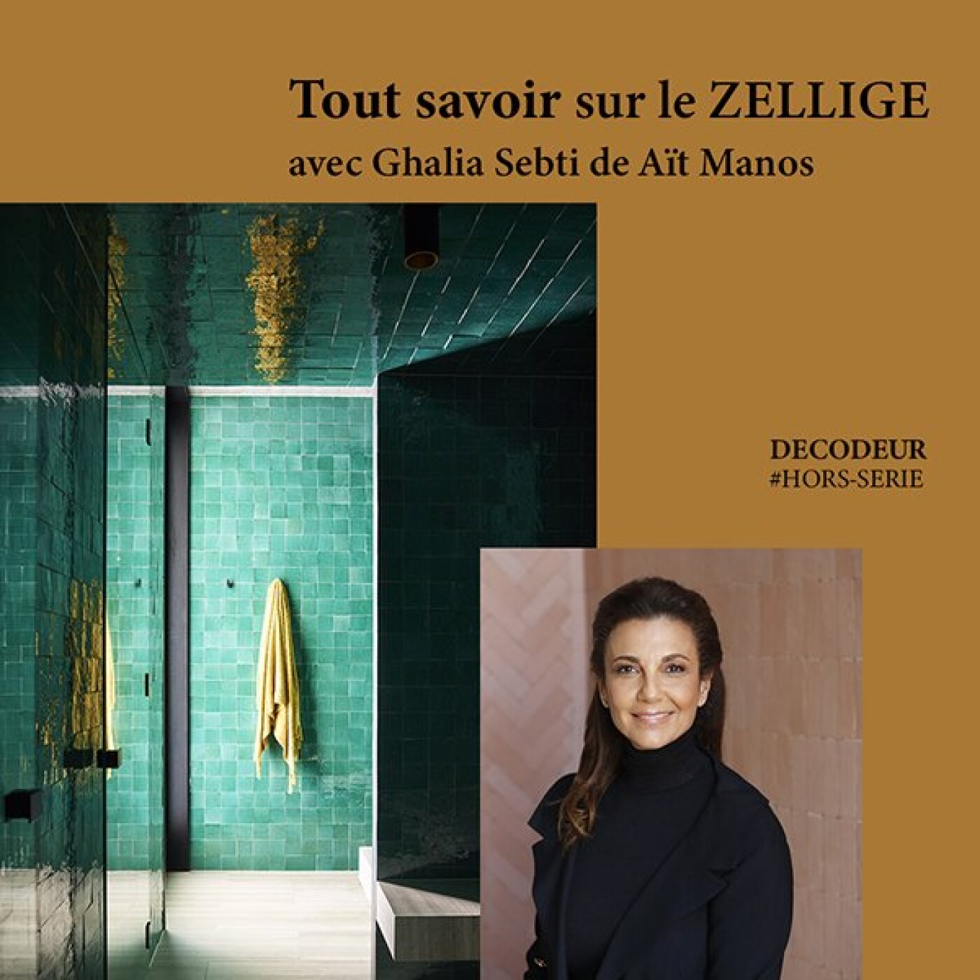 HORS SERIE / Tout savoir sur les zelliges, avec Ghalia Sebti de Aït Manos