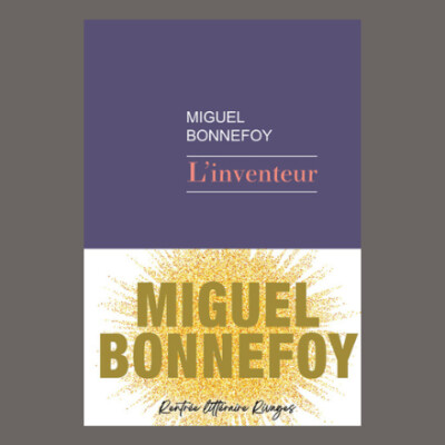 Rencontre avec Miguel Bonnefoy - L'inventeur cover