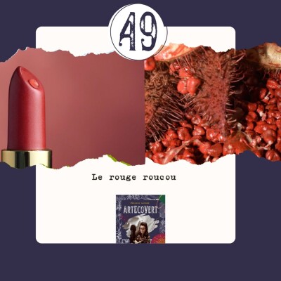 L'annato, le rouge du roucou, dans la couleur végétale cover