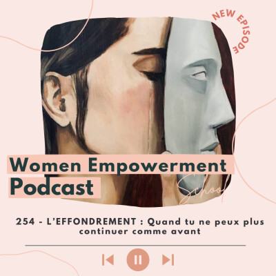 254. L’EFFONDREMENT — Quand tu ne peux plus continuer comme avant cover