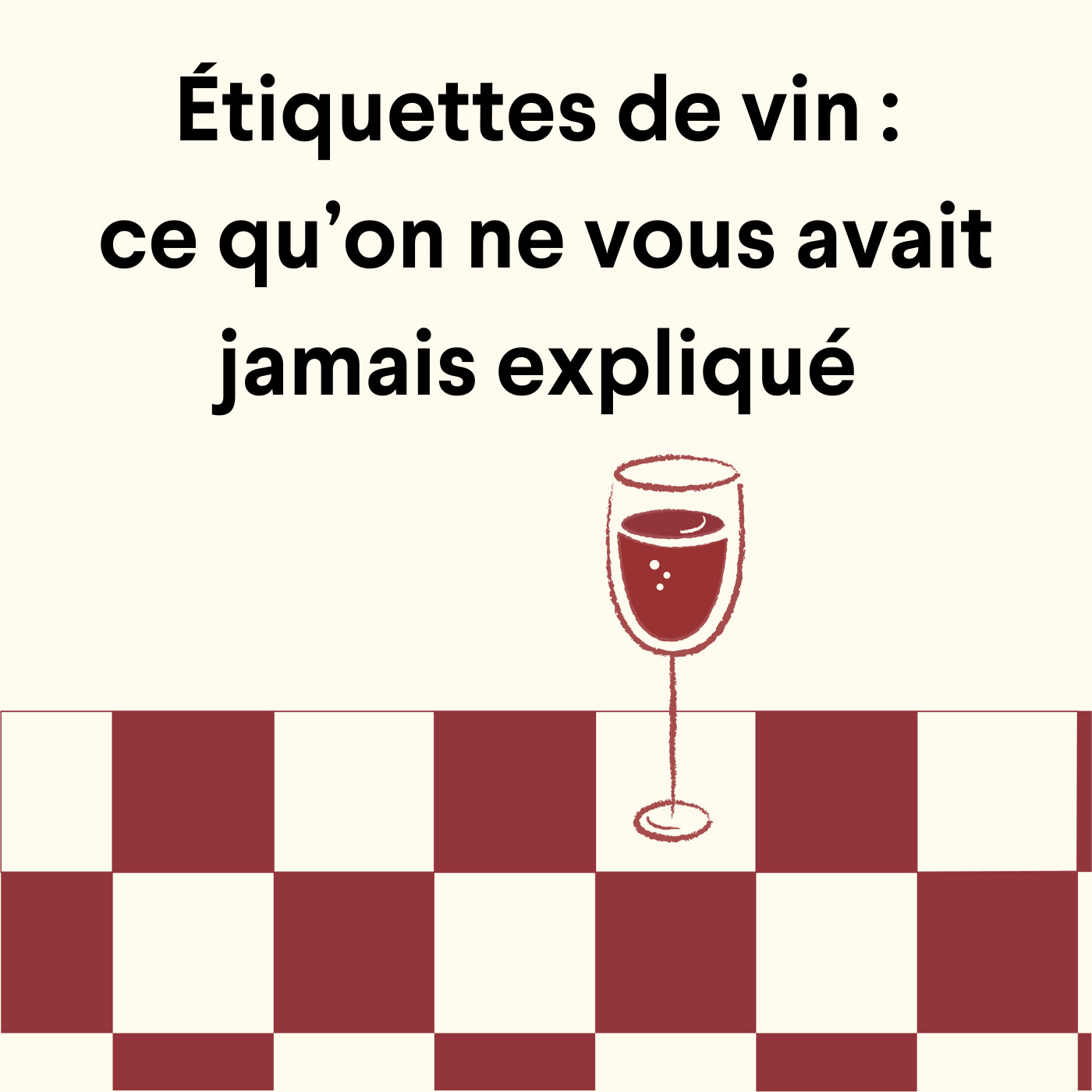 Étiquettes de vin : ce qu’on ne vous avait jamais expliqué