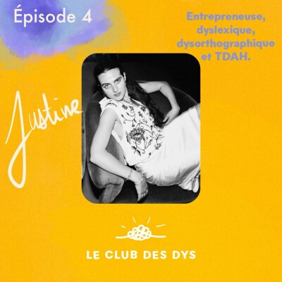 Justine, certified dyslexique, dysorthographique, TDAH et entrepreneuse cover