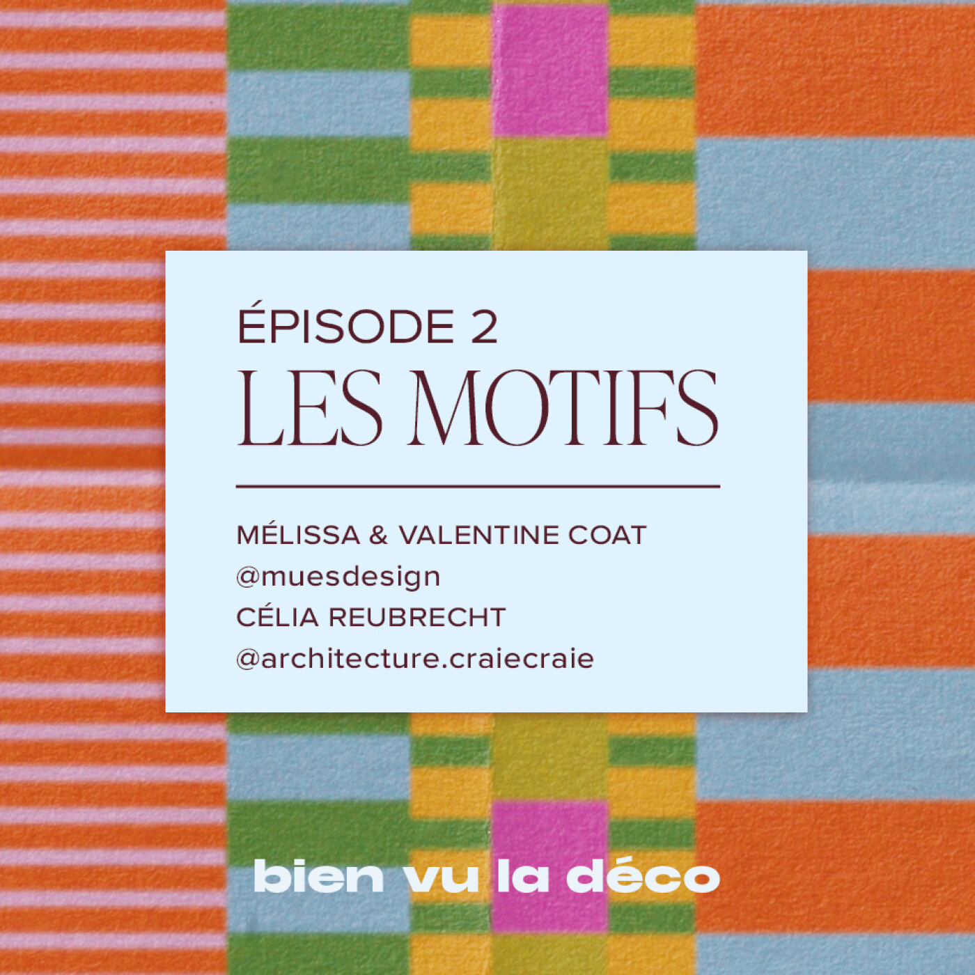 Épisode 2 – Les motifs dans la déco episode artwork