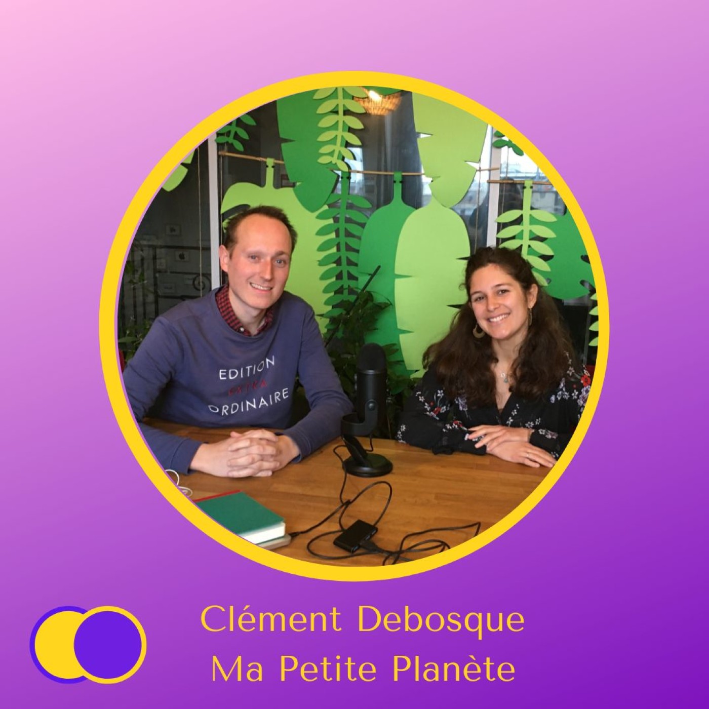 #E58 - Conscience de Clément Debosque (Co-fondateur de Ma Petite Planète) - MPP : 60 défis pour la planète