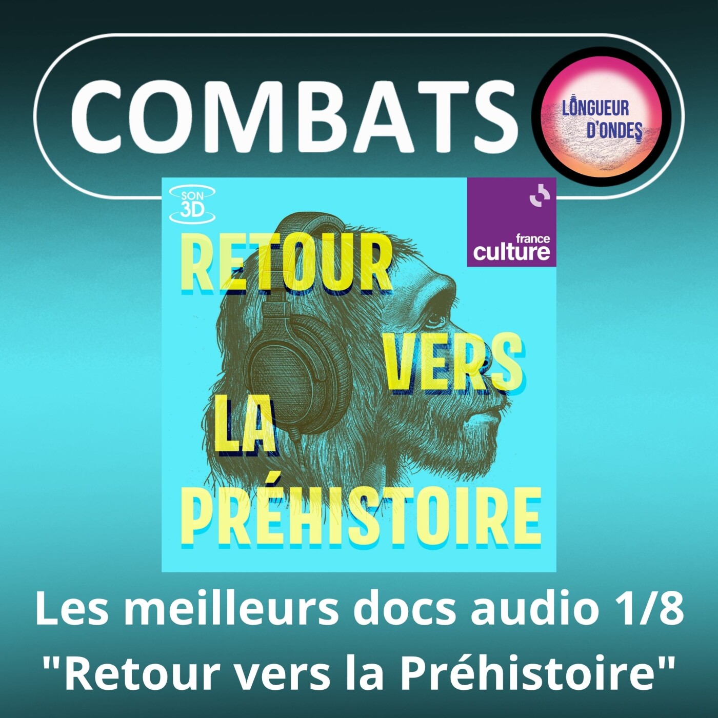 S05E77 Festival Longueur d'ondes 1/8 : "Retour vers la Préhistoire"... avec de l'IA ? (Amélie Vialet, Camille Renard, Franck Bessière)