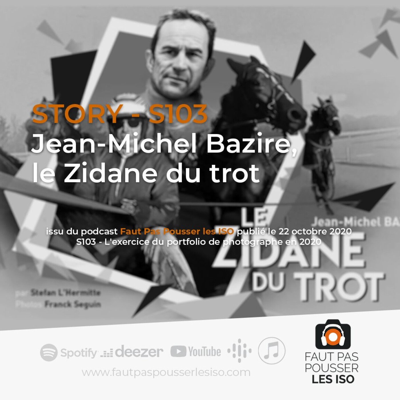 STORY - S103 - Jean-Michel Bazire, le Zidane du trot