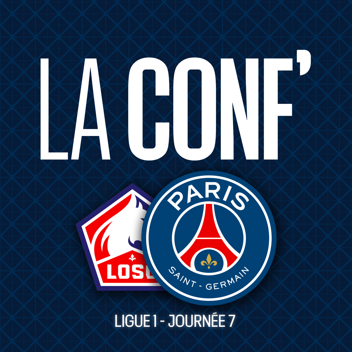 Ligue 1 / 7e journée / Lille OSC - Paris Saint-Germain episode artwork