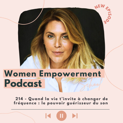 214. Quand la vie t’invite à changer de fréquence : le pouvoir guérisseur du son cover