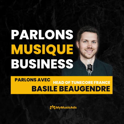 Défendre la valorisation des artistes avec les plateformes de streamings, Basile Beaugendre PMPB #21 cover