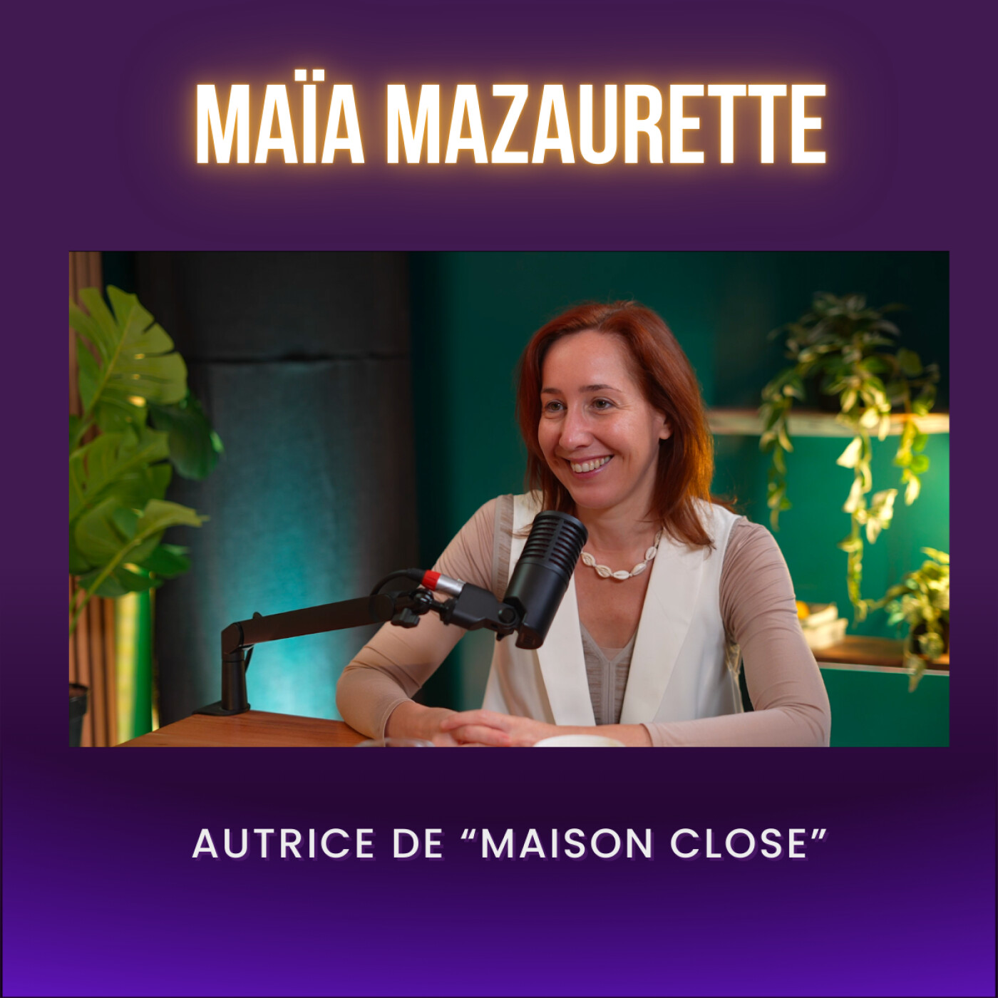 ET SI ON ÉCOUTAIT VRAIMENT SON DÉSIR ? AVEC MAÏA MAZAURETTE episode artwork