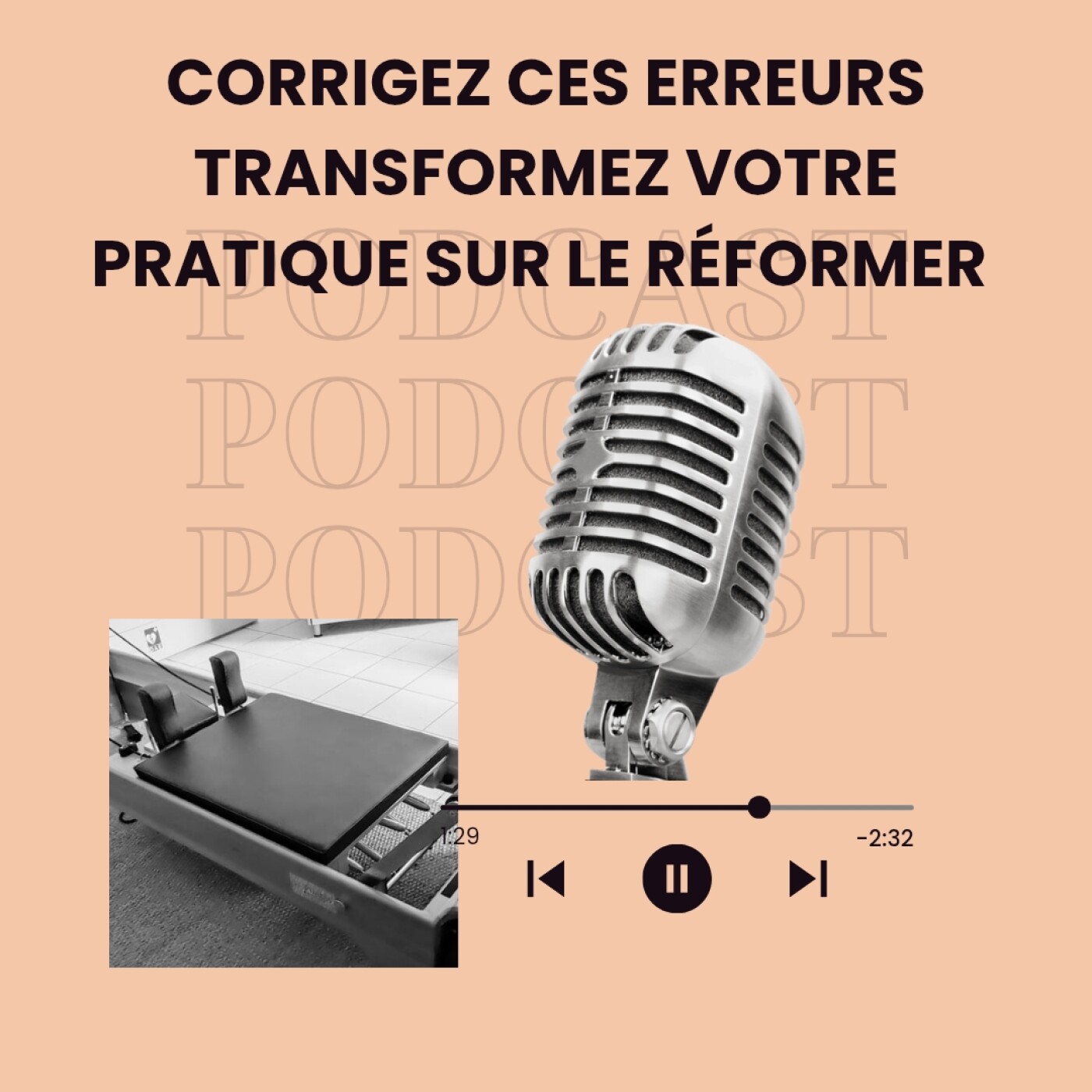 Corrigez ces erreurs et transformez votre pratique du pilates sur le rformer