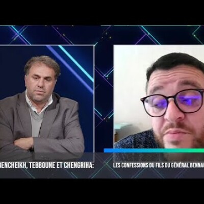 Bencheikh, Tebboune, Chengriha et... le complot : les confessions du fils du général Larbi Bennacer cover