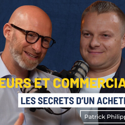 Episode 1 - La relation entre acheteurs et commerciaux cover