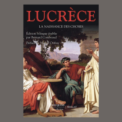 Lucrèce La naissance des choses - Chant Premier De l'âme cover