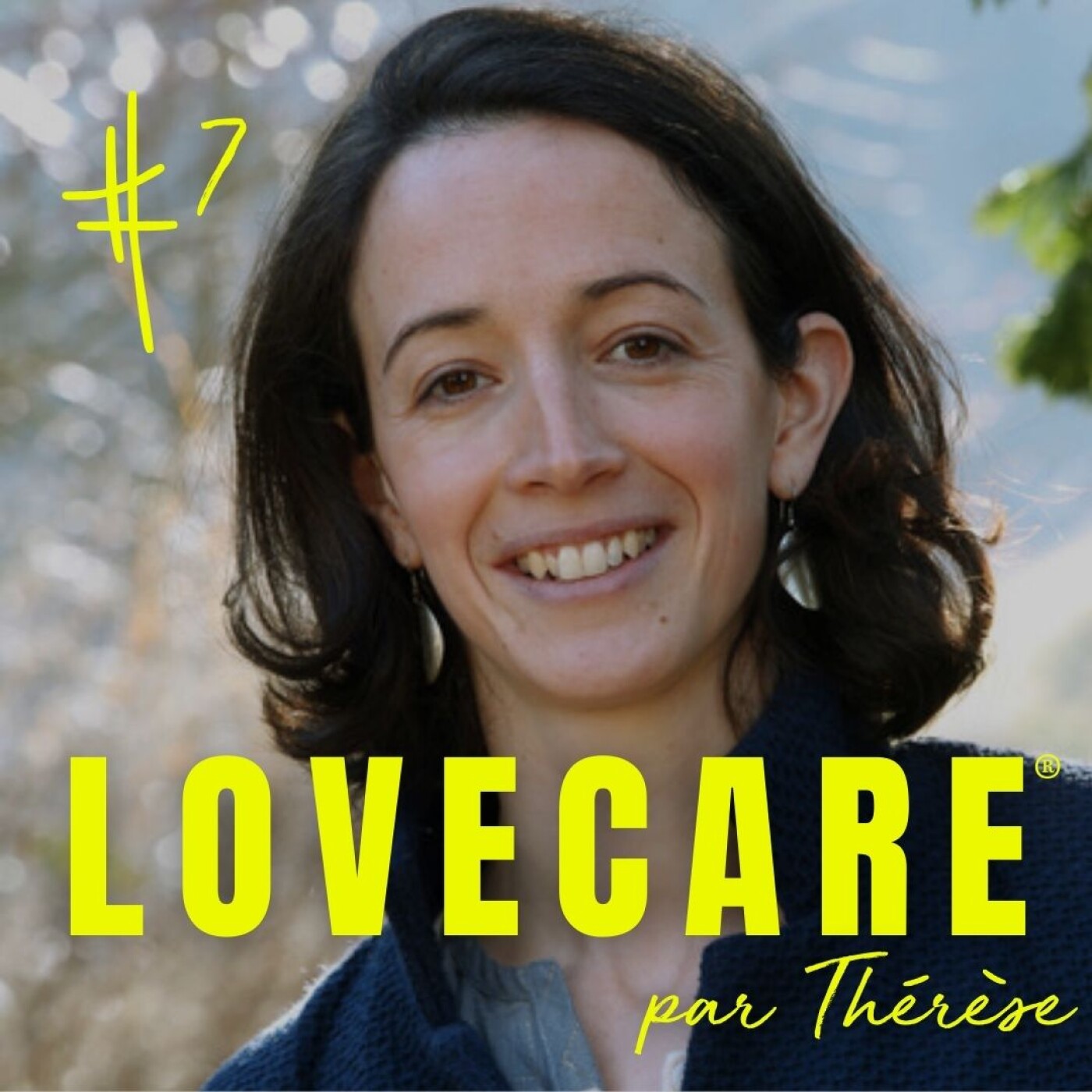 LOVECARE, le podcast de Thérèse.