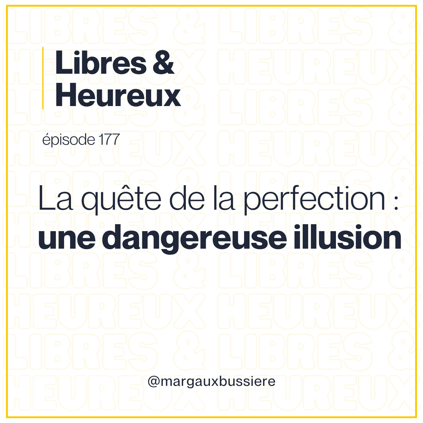 177 – Sortir de la quête de perfection : Quand l’exigence devient poison 😲 episode artwork