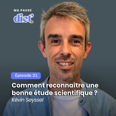 Comment reconnaître une bonne étude scientifique ? Avec Kevin Seyssel cover