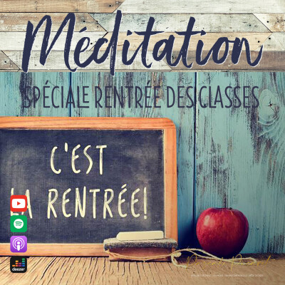 Méditation pour enfant : Spéciale Rentrée des Classes cover
