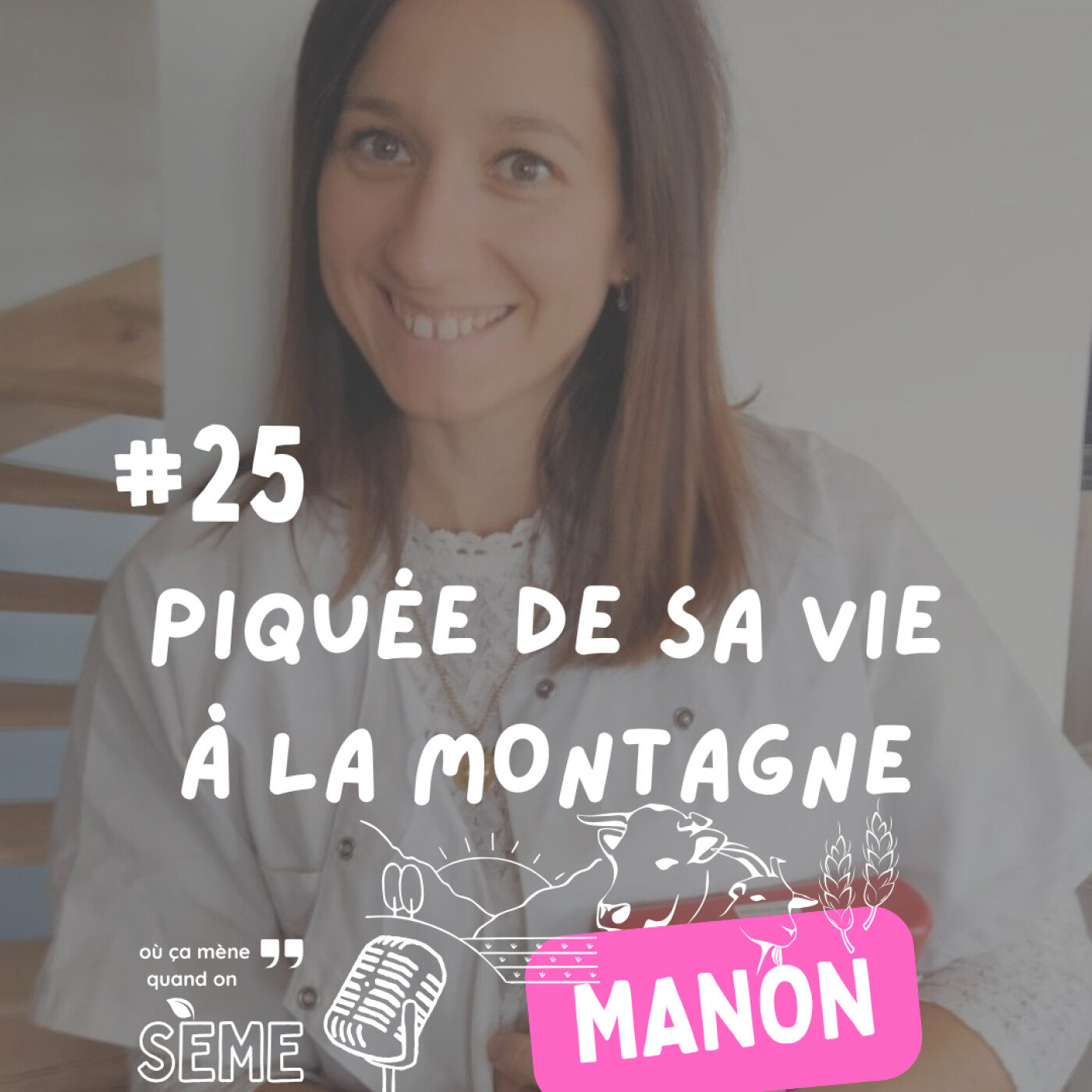 %2325 Manon : piquée de sa vie à la montagne
