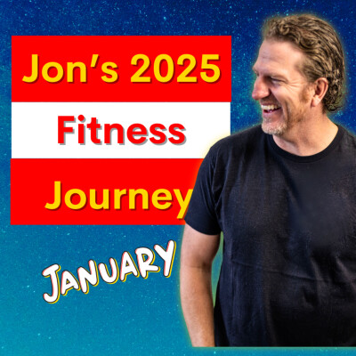 Jon's Fitness Journey from 'Dad Bod' to Chiseled Champ - JANUARY cover